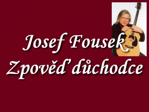 josef_fousek_zpoved_duchodce