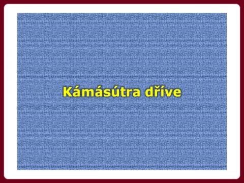 kamasutra_drive_a_dnes