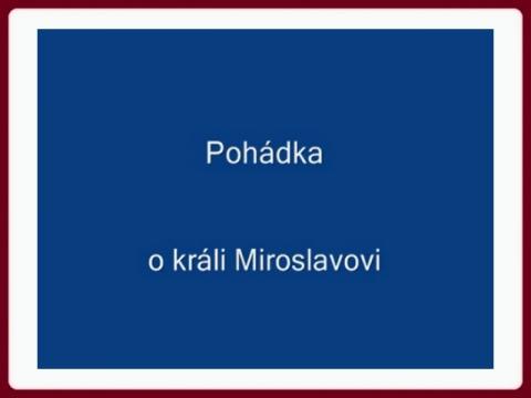 pohadka_o_krali_miroslavovi_-_ec